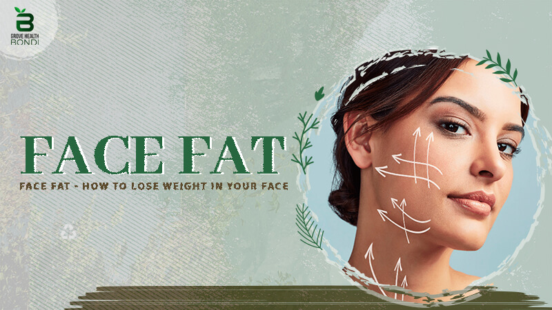 Fat Face - How to Lose Weight in Your Face