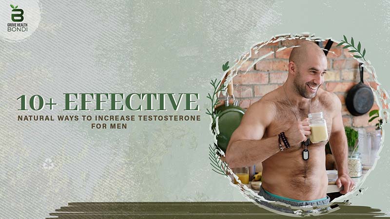 Natural Ways To Increase Testosterone For Men