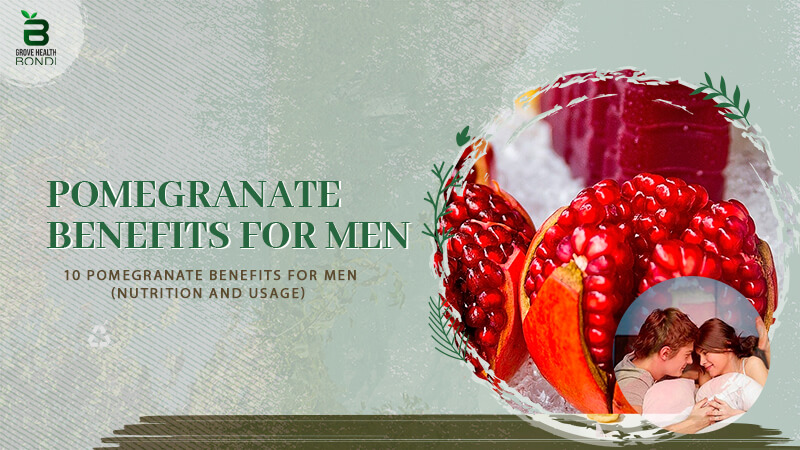 Pomegranate Benefits For Men